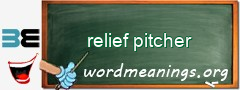 WordMeaning blackboard for relief pitcher